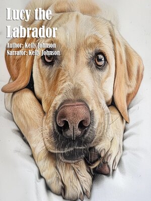 cover image of Lucy the Loyal Labrador